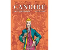 Candide ou l'optimisme de Voltaire - T1 - Par Delpâture, Dufranne & Radovanovic - Delcourt