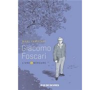 Giacomo Foscari - Livre 1 : Mercure - Par Mari Yamazaki - Ed. Rue de Sevres
