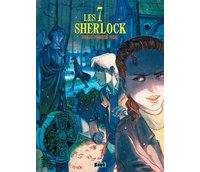 Les 7 Sherlock - Par Jean-Michel Darlot, Jeff Pourquié et Damien Vidal - Vide Cocagne