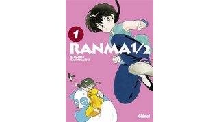 Ranma 1/2 "Perfect Edition" T1 - Par Rumiko Takahashi - Glénat
