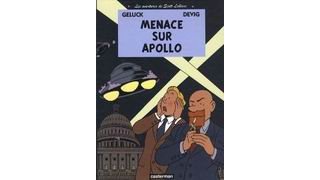 Scott Leblanc, T2 : Menace sur Apollo - Par Geluck & Devig - Casterman