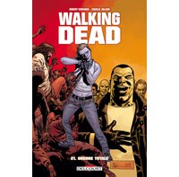 Walking Dead, T21 : Guerre totale - Par Robert Kirkman & Charlie Adlard (Trad. Edmond Tourriol) - Delcourt