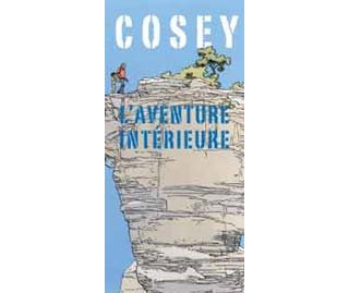 « L'Aventure Intérieure » de Cosey s'expose à Charleroi
