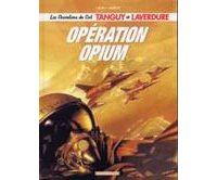 Les Nouvelles Aventures de Tanguy & Laverdure (Les Chevaliers du Ciel) - T2 : Opération Opium - Par Laidin & Garreta - Dargaud