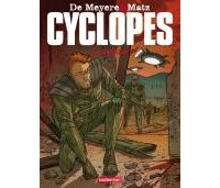 Cyclopes – T3 : Le Rebelle – Par De Meyere & Matz – Casterman