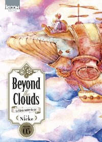 Beyond the Clouds - La Fillette tombée du ciel T. 5 - Par Nicke - Ki-oon