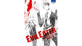 Evil Eater, T1 - Par Issei Eifuku & Kojino - Ki-Oon