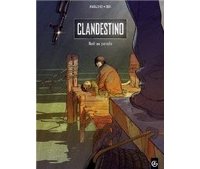 Clandestino, T1 - Par Marazano et Bufi – Editions Bamboo