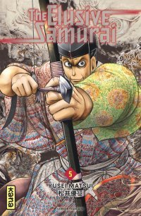 The Elusive Samurai T. 5 - Par Yusei Matsui – Édition Kana