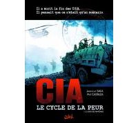 CIA – Le Cycle de la Peur – T1 : Le Jour des Fantômes – Par Sala & Castaza – Soleil