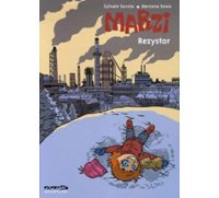 Marzi – T3 : Rezystor– par Sowa & Savoia – Dupuis