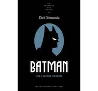 Batman : une légende urbaine - Un essai de Dick Tomasovic - Impressions Nouvelles