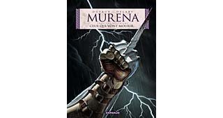 Murena - T4 : Ceux qui vont mourir - par Dufaux & Delaby - Dargaud