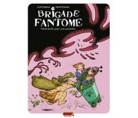 Brigade Fantôme T.1 : Ribambelle pour une poubelle - Par Pedrosa & Chauvel - Dupuis
