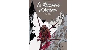 Le Marquis d'Anaon - T4 : La Bête - Par Bonhomme & Vehlmann - Dargaud