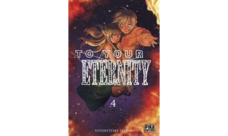 To Your Eternity T4 – Par Yoshitoki Oima - Pika Édition