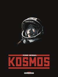 Kosmos - Par Pat Perna & Fabien Bedouel - Delcourt