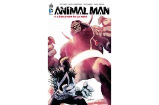 Animal Man T4 - Par Jeff Lemire & Rafael Albuquerque (Trad. Benjamin Rivière) - Urban Comics