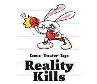 La BD et le théâtre au secours de la réalité à Berlin : "Reality Kills" 