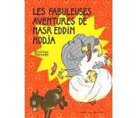 Les fabuleuses aventures de Nasr Eddin Hojda - par Pénélope Paicheler - Editions de l'An 2