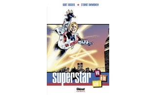 Superstar - Par Kurt Busiek et Stuart Immonen - Glénat