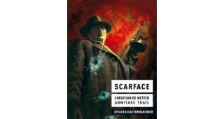 Scarface - Par Christian De Metter d'après Armitage Trail - Casterman