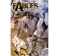 Fables - T 9 : « Les loups » - Par B. Willingham & M. Buckingham - Panini Comics