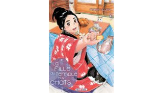 La Fille du Temple aux Chats T. 6 & T. 7 - Par Makoto Ojiro - Soleil Manga