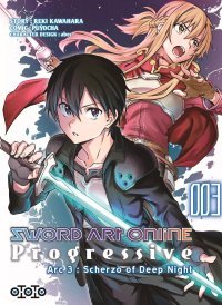 Sword Art Online Progressive Arc 3 T3 - Par Reki Kawahara & Puyocha - Ototo