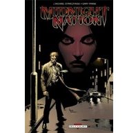 Midnight Nation - Par J. Michael Straczynski et Gary Franck (trad. Alex "Nikolavitch" Racunica) - Delcourt