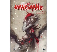 Maskemane Arc 1 : Le Masque du pleutre - Par Tot & XZF - Ankama Editions