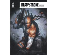 Deathstroke Rebirth T. 7 - Par Christopher Priest, Fernando Pasarin & Carlo Pagulayan - Urban Comics