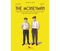 The Moneyman, la véritable histoire du frère de Walt Disney - Par Alessio de Santa - Editions du Long Bec