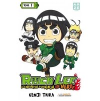 Rock Lee - Les Péripéties d'un ninja en herbe - Tome 1 - Par Kenji Taira - Kazé