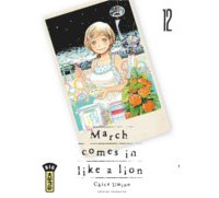 March Comes in Like a Lion T11 & T12 - Par Chica Umino - Kana