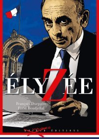 Présidentielles 2022 : Éric Zemmour, personnage de BD