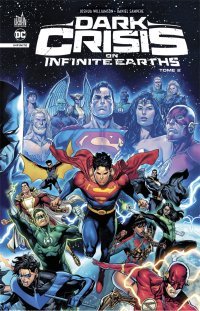 Dark Crisis On Infinite Earths T. 2 — Par Joshua Williamson & Collectif — Éd. Urban Comics