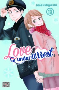 Love Under Arrest T. 13 - Par Maki Miyoshi - Éd. Delcourt/Tonkam