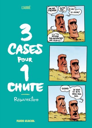 3 cases pour 1 chute, Résurrection - Par L'Abbé - Ed. Fluide Glacial