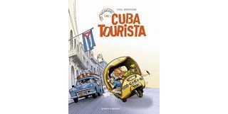 Les vacanciers, T1 : Cuba Tourista - Par Yves Montagne - Vents d'Ouest