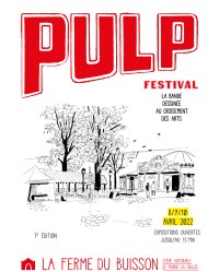 PULP Festival, le printemps de la Ferme du Buisson