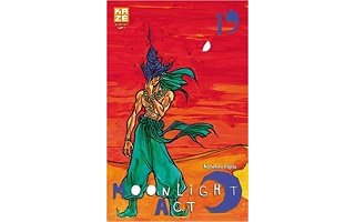 Moonlight Act T19 - Par Kazuhirô Fujita - Kazé