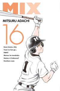 Mix, T. 16 & T. 17 - Par Mitsuru Adachi - Delcourt/Tonkam