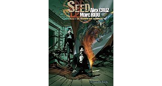 Seed - T1 : Le Diable en tandem - Par Alex Cruz et Marc Riou - Les Humanoïdes Associés