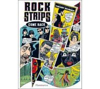 Rock Strips : Come Back - Collectif (Dir : Vincent Brunner) - Flammarion