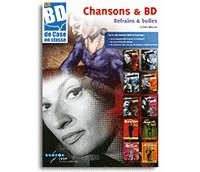 Chansons & BD - Par Gilles Morin - Editions Scéren, CRDP Poitou-Charentes