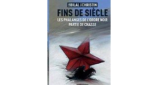 Fins de siècle - Par Bilal et Christin - Collection Auteurs, Casterman,