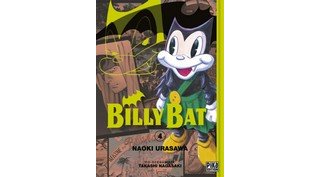 Billy Bat – T4 – Par Naoki Uarasawa et Takashi Nagasaki – Pika