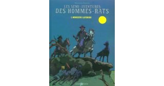 Les Semi-Aventures des hommes-rats - T1 : Monsieur Laperche - Wolfgang Placard - Onomatopée