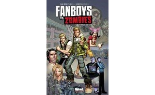 Fanboys vs. Zombies T1 - Par Sam Humphries et Jerry Gaylord - Glénat Comics